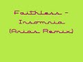 Faithless - Insomnia (Arias Remix)