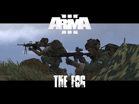 The Fog - ArmA 3 Co-op Gameplay
