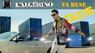 L 'Algérino - Va Bene  [Clip Officiel B.O Taxi 5 ]
