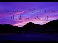 Master Tunez-Without you(Remix) Master Tunez-Without you(Remix)