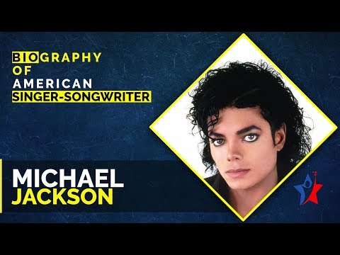 Michael Jackson Biography in English | Famous Pop Singers