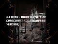 Higher State of Consciousness (European Version) Higher State of Consciousness (European Version)