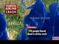 MORONI: Yemen plane crashes in Indian Ocean, 150 on Board - 06-30-09