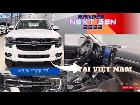 Cận cảnh xe Ford Ranger 2023 XLT phiên bản Next Gen | Cơm Xe Thơm
