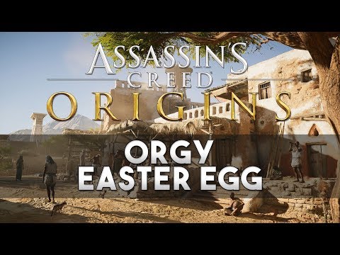 Assassin's Creed: Origins - ORGY Easter Egg