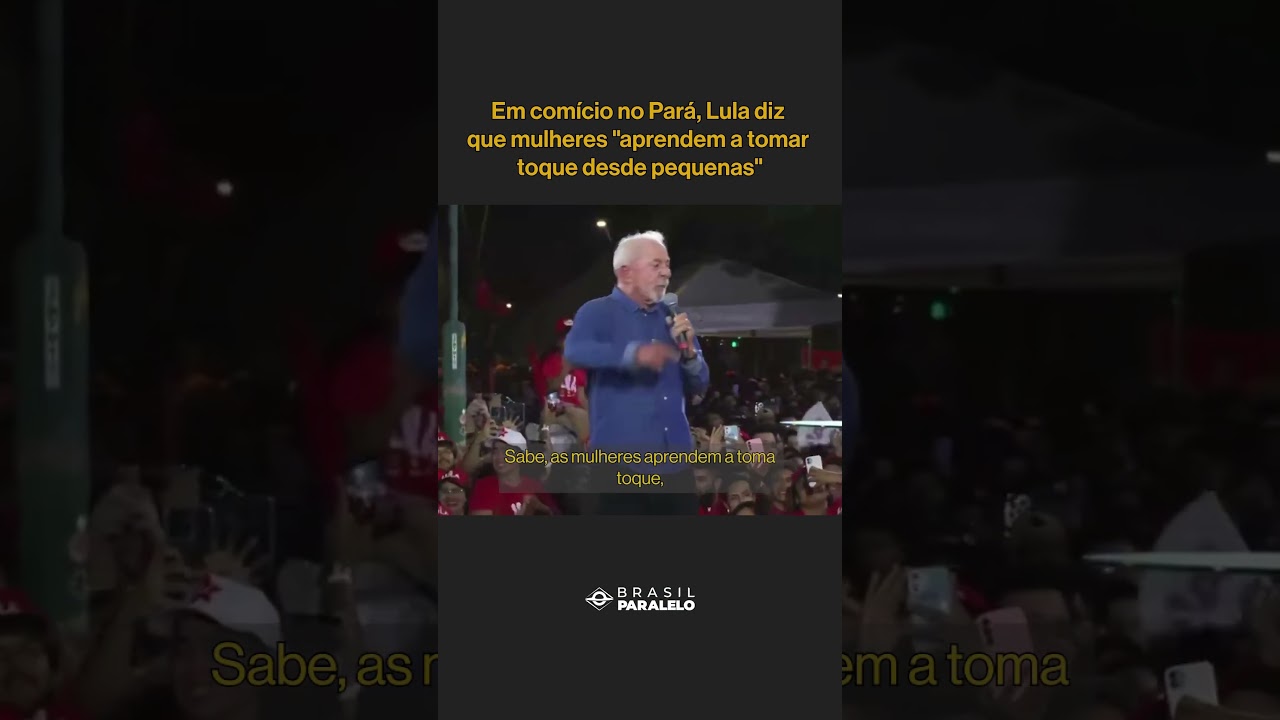 Lula diz que mulheres "aprendem a tomar toque desde pequenas"