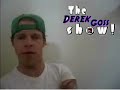 The Derek Goss Show! and the letter B