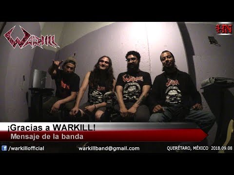 Entrevista con WARKILL - Nuevo integrante [Querétaro, México @ 2018.09.08]