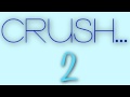 Crush-2