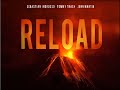Sebastian Ingrosso – Tommy Trash Feat John Martin - Reload (Original Vocal Mix) L