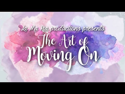 The Art of Moving On