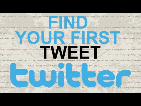 how to discover first tweet