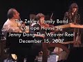 Calliope House/Jenny Dang The Weaver Zekley Family Band