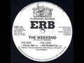 ERB - The Weekend - Clubhouse 1992