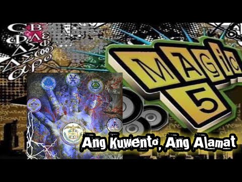 MAGIC 5, Ang Kuwento, Ang Alamat