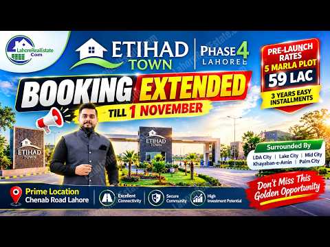 Etihad Town Phase 4 Booking Extended Till Nov 1 Pre Launch Rates 5 Marla Plot Payment Plan 2026