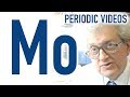 Molybdenum - Periodic Table of Videos