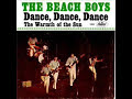 The Beach Boys - Dance, Dance, Dance
