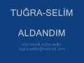 Tuğra Han-Aldandım(01)