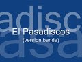 el pasadiscos