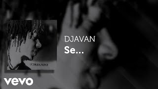 Djavan - Se (Áudio Oficial)