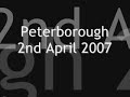 Peterborough 2nd April 2007