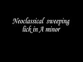 Neoclassical Sweeping lick in A minor