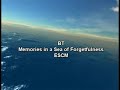 BT - Memories In A Sea Of Forgetfulness