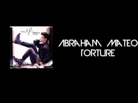 Torture Abraham Mateo