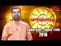Vaara Phalalu | Weekly Predictions – June 5th to June 11th