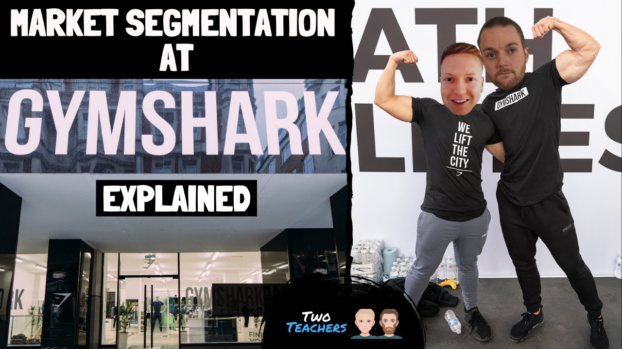 Market Segmentation | How Gymshark use Market Segmentation Explained.
