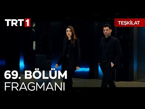 Teşkilat 69. Bölüm Fragmanı                                                                                                                                                                                                                               