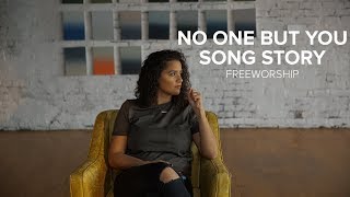 No One But You (Song Story)