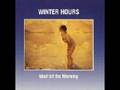 Winter Hours - Hyacinth Girl