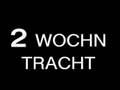2 wochen tracht (suff suff suff)
