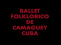 ballet folklorico de camaguey contradanza