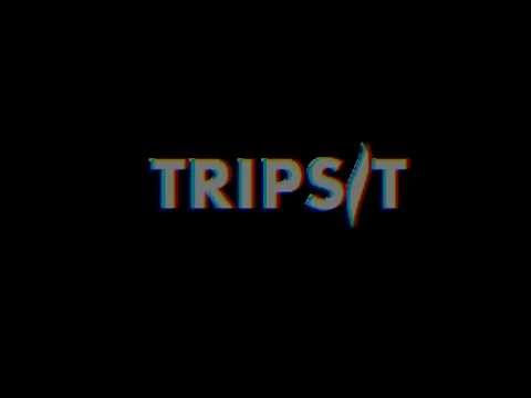 how to trip sit