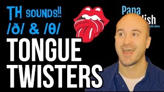 Tongue twisters to practice the TH sound