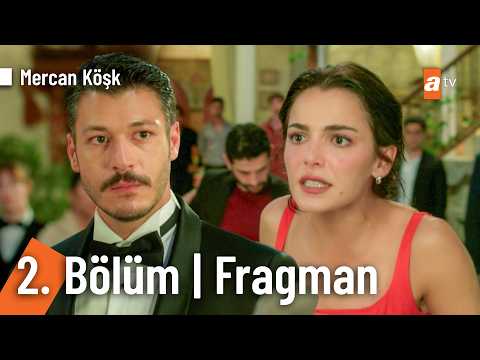 Mercan Köşk 2. Bölüm Fragmanı                                                                                                                                                                                                                             
