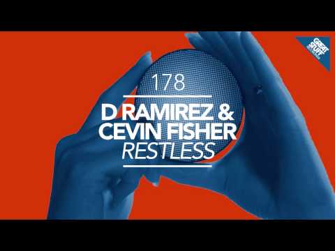 D.Ramirez & Cevin Fisher - Restless