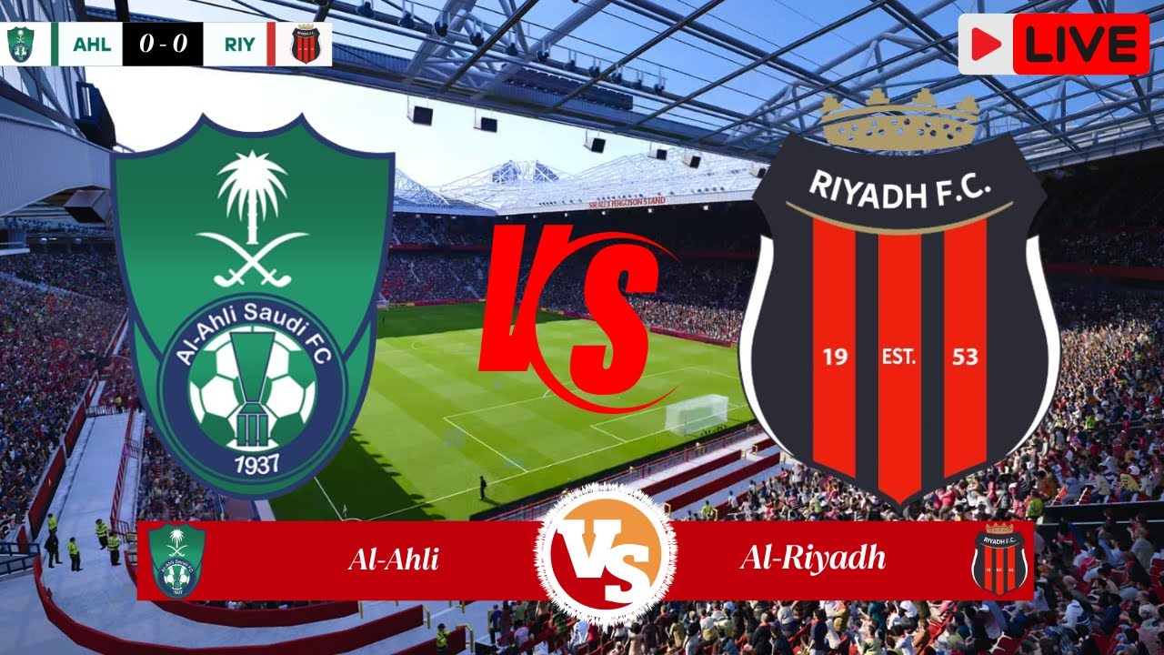 Suivez en direct le choc Al-Ahli FC vs Al-Ettifaq - Championnat d ...