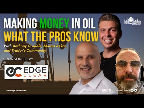 Making Money in Oil - What the Pros Know