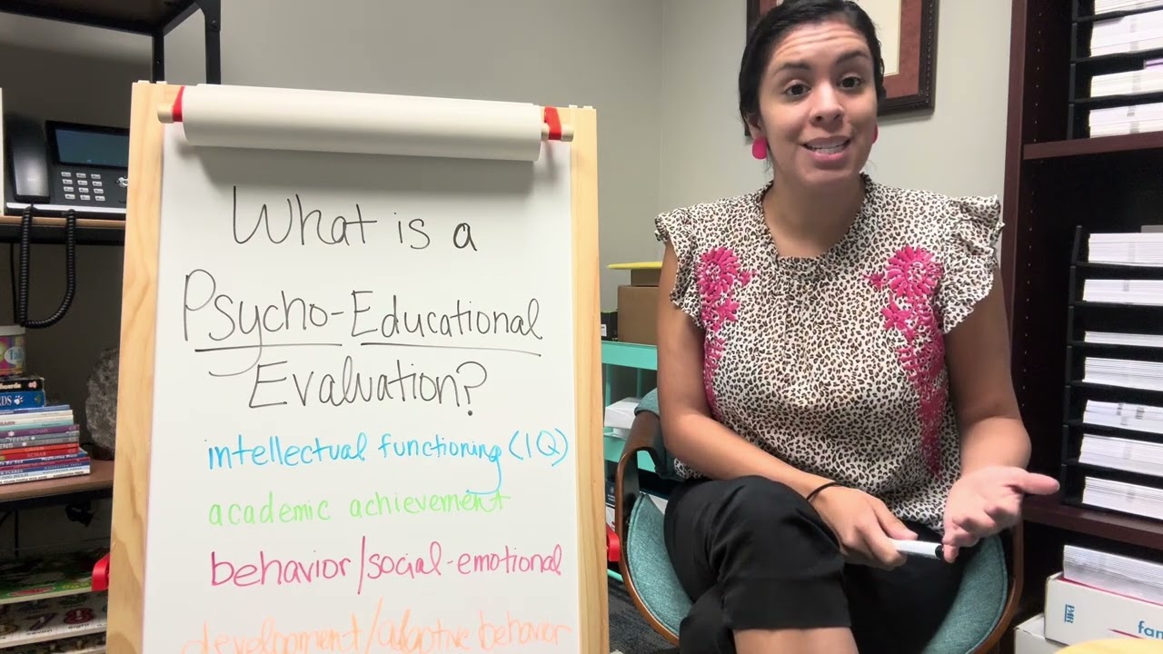 What is a Psycho-Educational Evaluation?