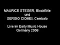 allegro assai from sonata bwv 1035 e major for flute and continuo
maurice steger, recorder - blockfl�te
sergio ciomei, harpsichord - cembalo