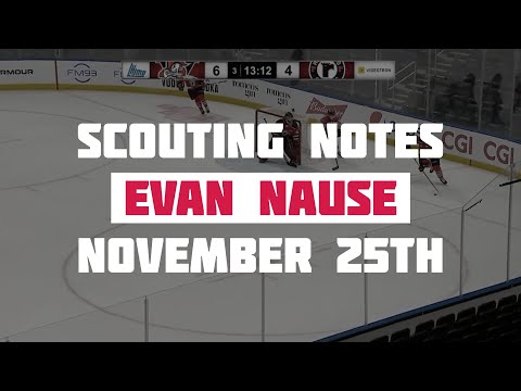 Scouting Notes : Evan Nause Game Report - November 25th 2020