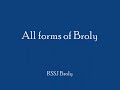 all forms of broly remake!