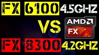 FX 6100 VS FX 8300
