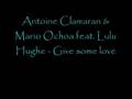 Antoine Clamaran - Give Some Love