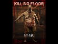 Killing Floor Specimen.wmv