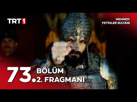 Mehmed Fetihler Sultanı 73. Bölüm 2. Fragmanı                                                                                                                                                                                                             